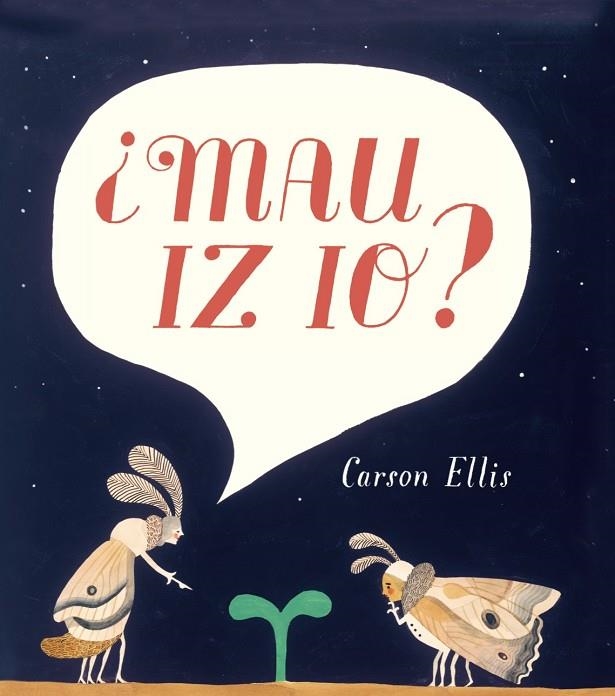 ¿Mau iz io? | 9788415208884 | Ellis, Carson