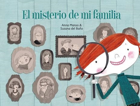 El misterio de mi familia | 9788448841799 | Manso, Anna;del Baño Renner, Susana