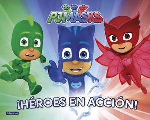 ¡Héroes en acción! (PJ Masks. Libro regalo) | 9788448849221 | , Varios autores