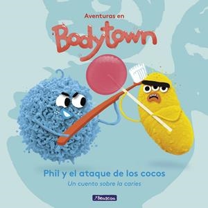 Phil y el Ataque de los Cocos (Aventuras en Bodytown. Primeras lecturas) | 9788448848224 | Mendoza, Jack;, Puño