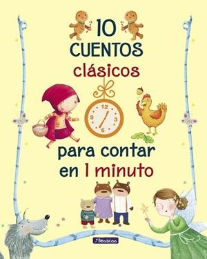 10 cuentos clásicos para contar en 1 minuto | 9788448848354 | , Varios autores