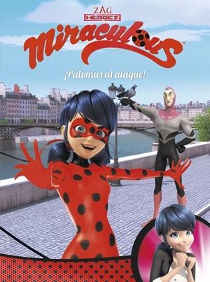 ¡Palomas al ataque! (Miraculous [Prodigiosa Ladybug]. Cómic) | 9788448848989 | , Varios autores