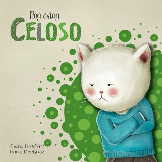 Hoy estoy... Celoso | 9788448843953 | Clara Peñalver/Nune Martínez