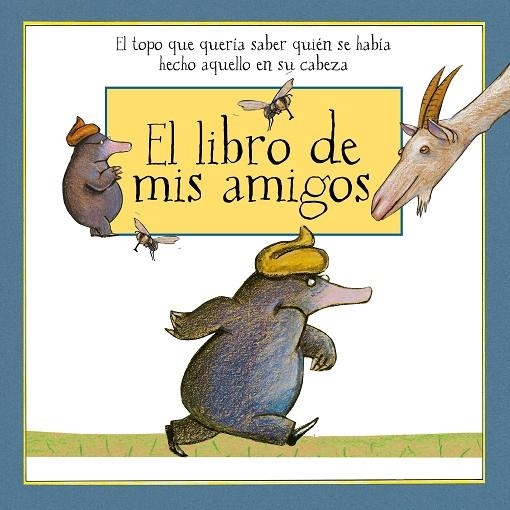 El libro de mis amigos | 9788448851170 | Holzwarth, Werner