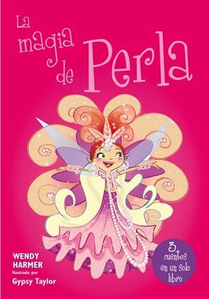 La magia de Perla (Perla 14-16) | 9788448843434 | Wendy Harmer/Gypsy Taylor