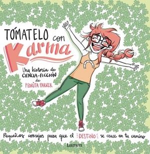 Tómatelo con Karma | 9788448844455 | Parker, Pedrita