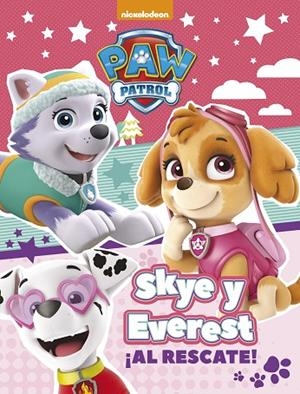 Skye y Everest ¡Al rescate! (Paw Patrol - Patrulla Canina. Actividades) | 9788448848033 | , Nickelodeon
