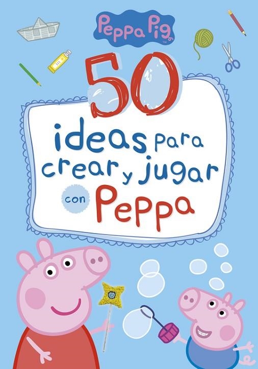 50 ideas para crear y jugar con Peppa (Peppa Pig) | 9788448849061 | , Varios autores
