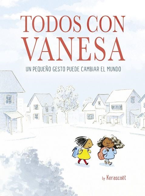 Todos con Vanesa | 9788448849498 | Kerascoët,