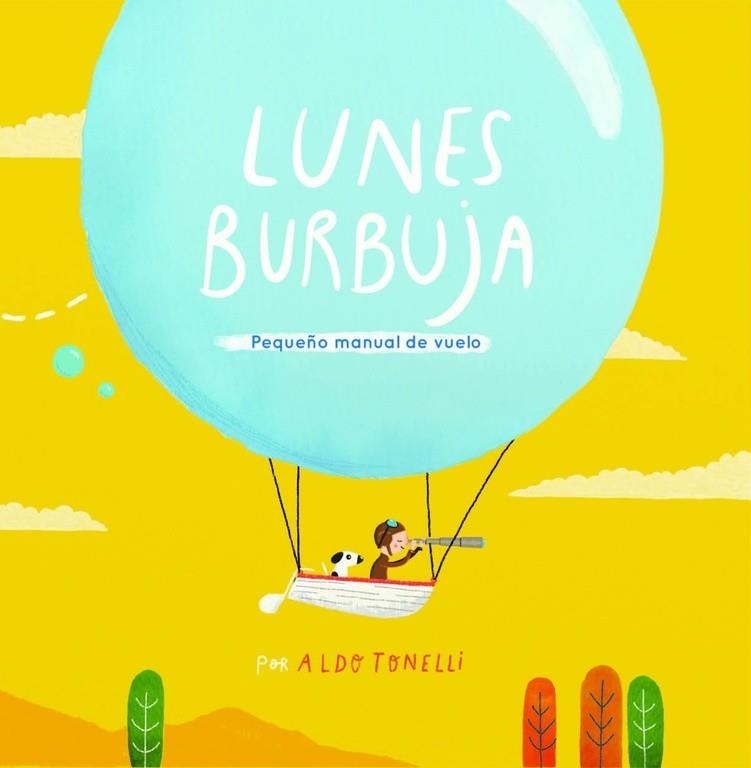 Lunes Burbuja | 9788448845766 | Aldo Tonelli