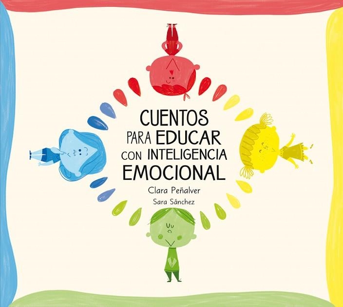 Cuentos para educar con inteligencia emocional | 9788448842642 | Clara Peñalver/Sara Sánchez