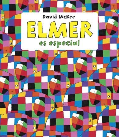 Elmer es especial (Elmer. Recopilatorio de álbumes ilustrados) | 9788448844639 | David McKee