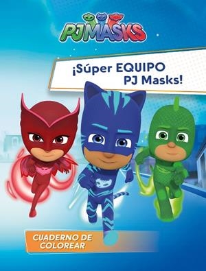 ¡Súper Equipo PJ Masks! (PJ Masks. Actividades) | 9788448849566 | , Varios autores