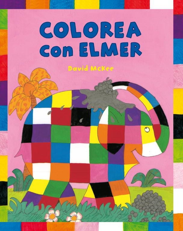 Colorea con Elmer (Elmer. Actividades) | 9788448823344 | David McKee