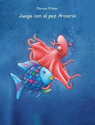 Juega con el pez Arcoíris (El pez Arcoíris. Actividades) | 9788401906435 | Marcus Pfister