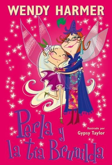 Perla y la tía Brunilda | 9788448826406 | Wendy Harmer/Gypsy Taylor