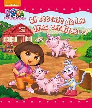 El rescate de los tres cerditos (Dora la exploradora. Primeras lecturas) | 9788448844011 | Nickelodeon