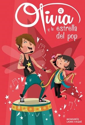 Olivia y la estrella del pop (Olivia núm.4) | 9788448840365 | Laura Vaqué/Montserrat Casas