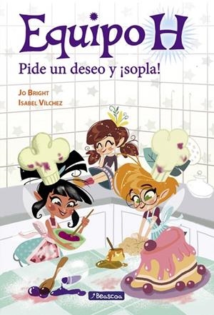 Pide un deseo y ¡sopla! (Equipo H. Primeras lecturas) | 9788448848491 | Bright, Jo;Vílchez Miguel, Isabel María