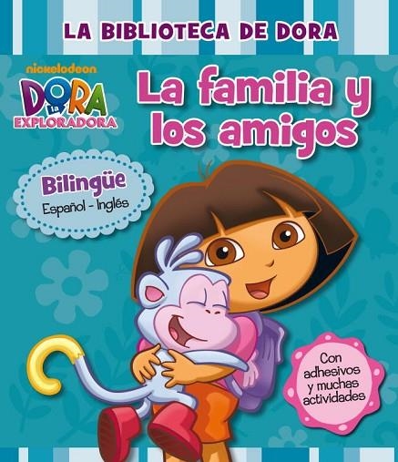 La familia y los amigos (La biblioteca de Dora la exploradora) | 9788448833664 | Nickelodeon