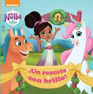 ¡Un rescate con brillo! (Nella, una princesa valiente. Primeras lecturas) | 9788448850258 | , Nickelodeon