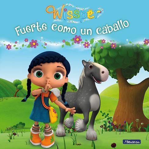 Fuerte como un caballo (Wissper. Primeras lecturas) | 9788448850210 | , Varios autores