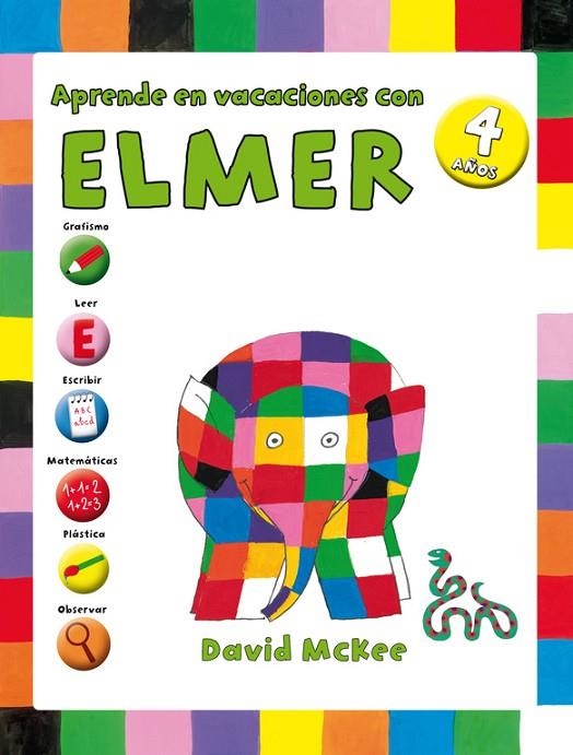 Aprende en vacaciones con Elmer (Elmer. Cuadernos de vacaciones 4 AÑOS) | 9788401907302 | McKee, David