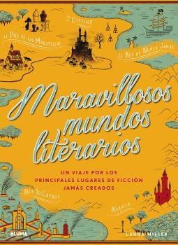 Maravillosos mundos literarios | 9788416965694 | Miller, Laura