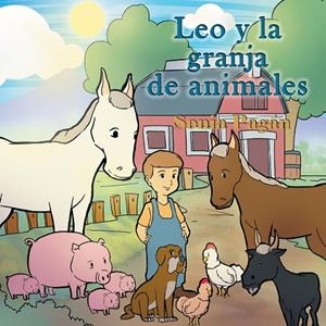 Leo y la granja de animales | 9788491123019 | Sonia Pagán