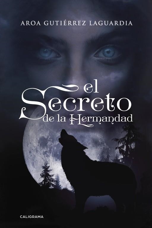 El Secreto de la Hermandad | 9788491128205 | Gutiérrez Laguardia, Aroa