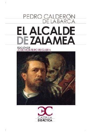 El alcalde de Zalamea                                                           . | 9788497407175 | Calderón de la Barca, Pedro