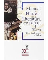 Manual de Historia de la Literatura española 1 | 9788497407717 | Rodríguez Cacho, Lina