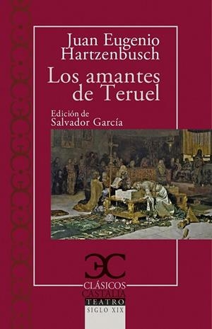 Los amantes de Teruel | 9788497408042 | Hartzenbusch, Juan Eugenio