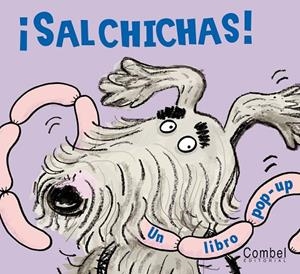 ¡Salchichas! | 9788498254594 | Benjamin, A. H.