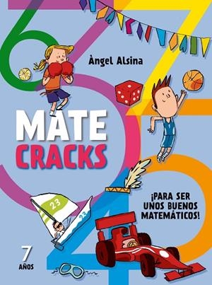 Matecracks Para ser un buen matemático 7 años | 9788498259803 | Alsina Pastells, Àngel