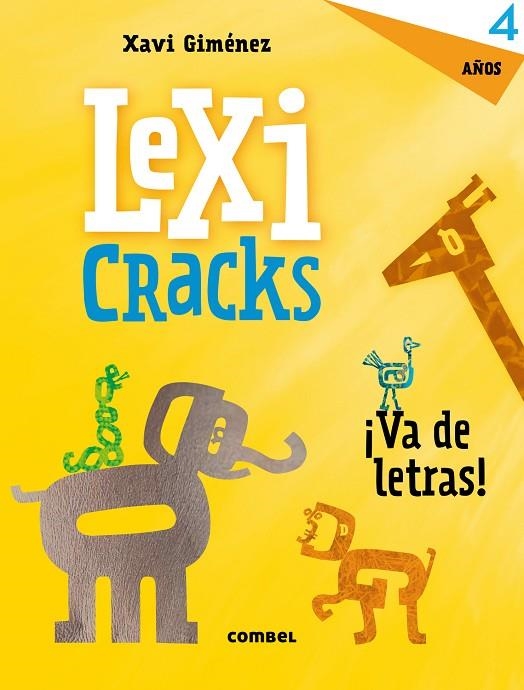 Lexicracks ¡Va de letras! 4 años | 9788491011811 | Giménez Bueno, Xavier Manel