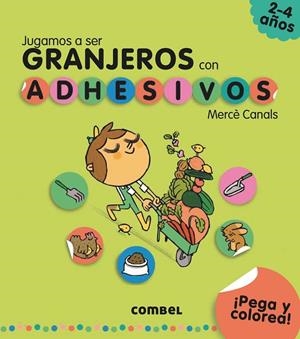 Jugamos a ser granjeros con adhesivos | 9788491011576 | Canals Ferrer, Mercè