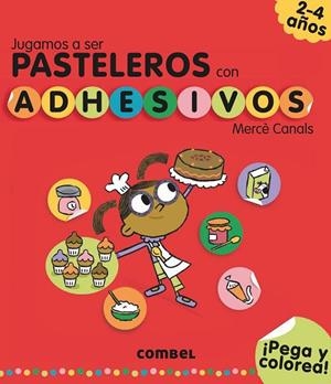 Jugamos a ser pasteleros con adhesivos | 9788491011583 | Canals Ferrer, Mercè