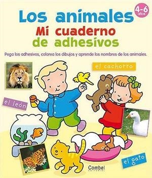 Los animales. Mi cuaderno de adhesivos | 9788498255164 | Varios autores