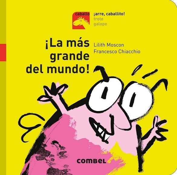 ¡La más grande del mundo! | 9788491013358 | Moscon, Lilith