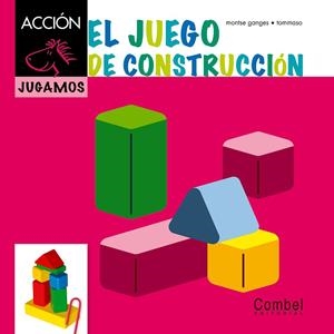El juego de construcción | 9788498257410 | Ganges, Montse