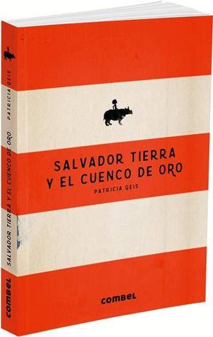 Salvador Tierra y el cuenco de oro | 9788491010548 | Geis Conti, Patricia