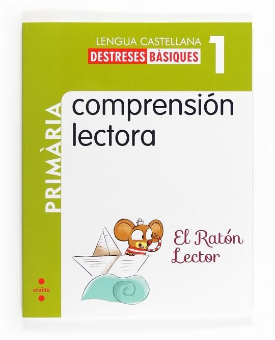 Comprensión lectora: El ratón Lector.1 Primària | 9788466132565 | González Parra, Mª Rosario;Martí Orriols, Meritxell