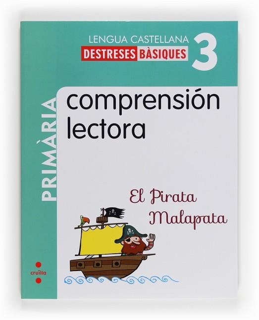 Comprensión lectora: El Pirata Malapata. 3 Primària | 9788466132589 | González Parra, Mª Rosario;Martí Orriols, Meritxell