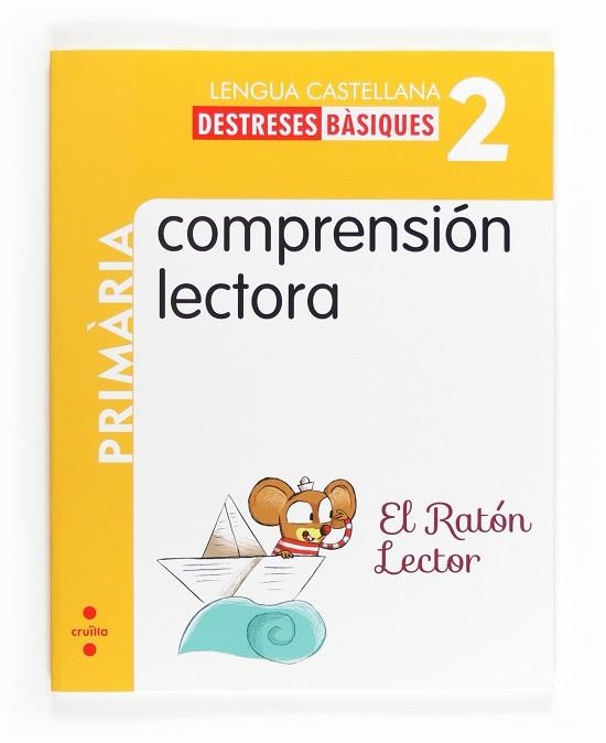 Comprensión lectora: El ratón Lector. 2 Primària | 9788466132572 | González Parra, Mª Rosario;Martí Orriols, Meritxell