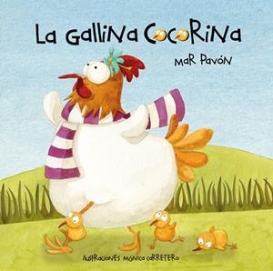 La gallina Cocorina | 9788493781460 | Pavón, Mar