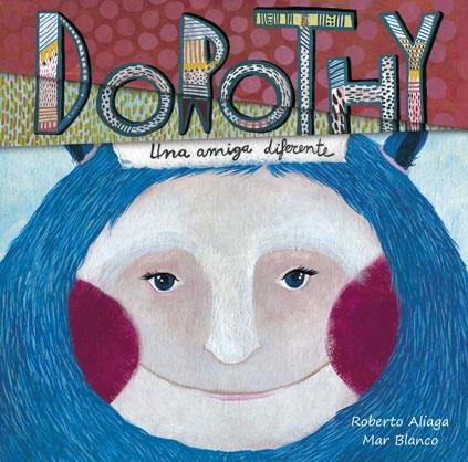 Dorothy | 9788415619772 | Aliaga, Roberto