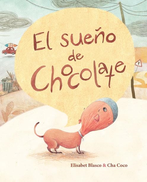 El sueño de Chocolate | 9788416147458 | Blasco, Elisabet