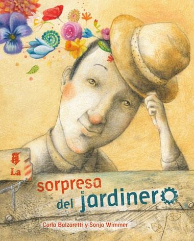 La sorpresa del jardinero | 9788415784562 | Balzaretti, Carla