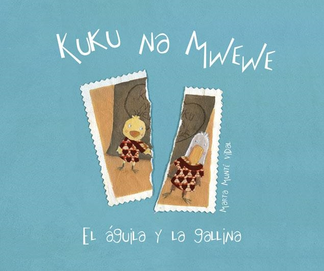Kuku na Mwewe | 9788415619932 | Munté, Marta